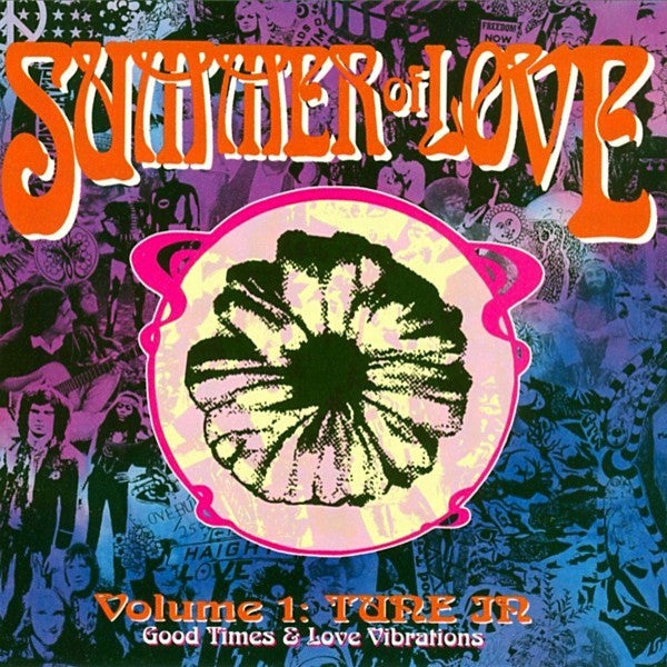 Various : Summer Of Love Volume 1: Tune In - Good Times & Love Vibrations (CD, Comp, RE)