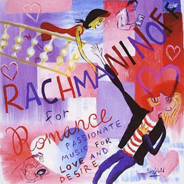 Sergei Vasilyevich Rachmaninoff : Rachmaninoff For Romance (CD)