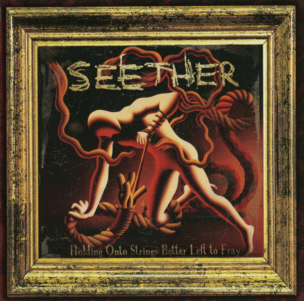 Seether : Holding Onto Strings Better Left To Fray (CD, Album)