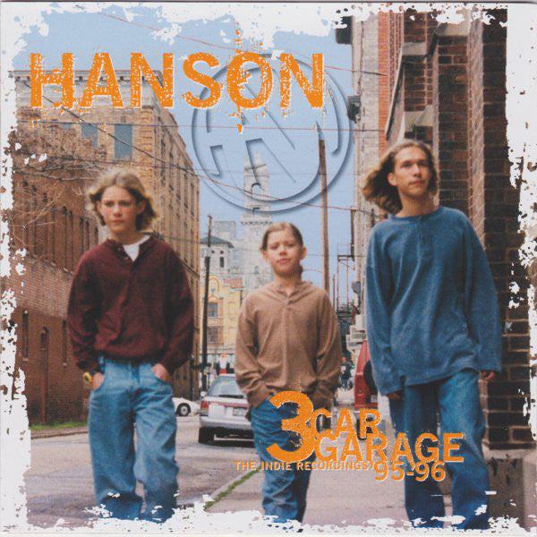 Hanson : 3 Car Garage: The Indie Recordings '95-'96 (CD, Comp)