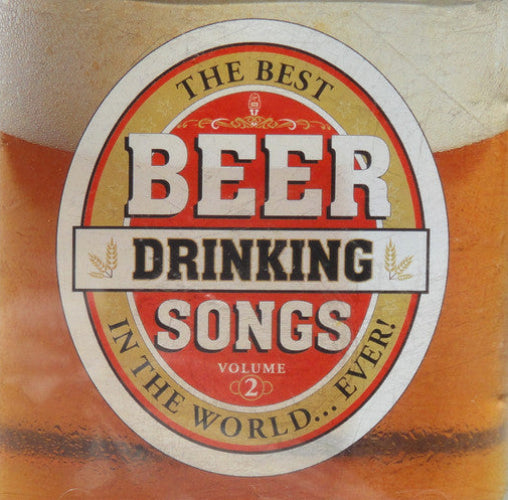Various : The Best Beer Drinking Songs In The World...Ever! Volume 2 (2xCD, Comp)