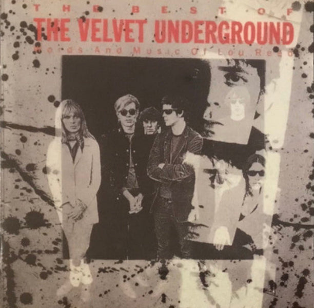 The Velvet Underground : The Best Of The Velvet Underground (Words And Music Of Lou Reed) (CD, Comp, RE)