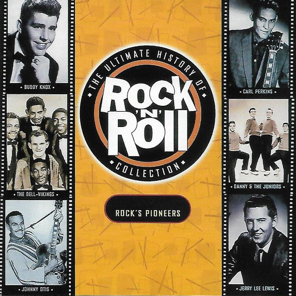 Various : The Ultimate History Of Rock ’n’ Roll Collection: Rock’s Pioneers (CD, Comp)