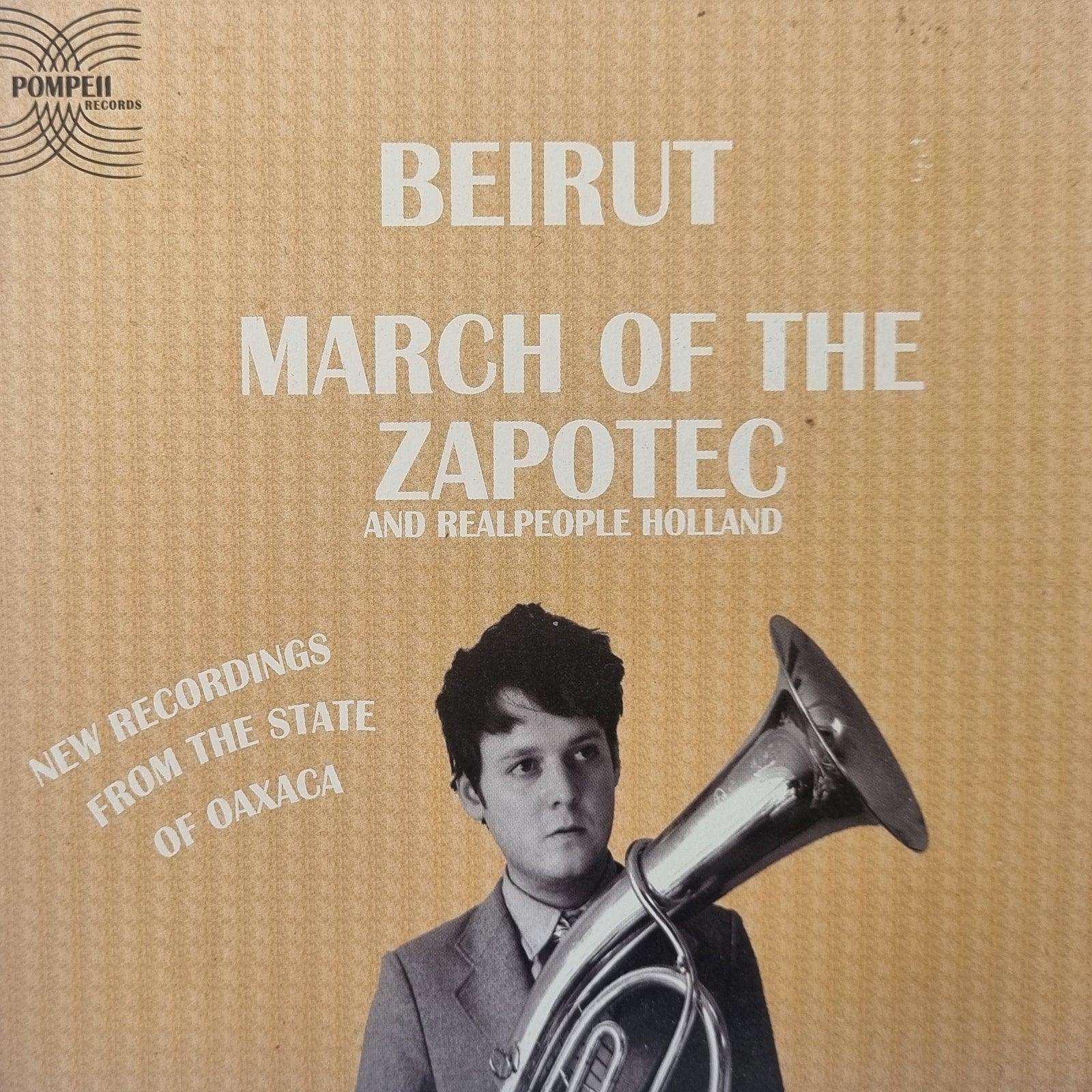 Beirut - March of the Zapotec and Realpeople Holland CD