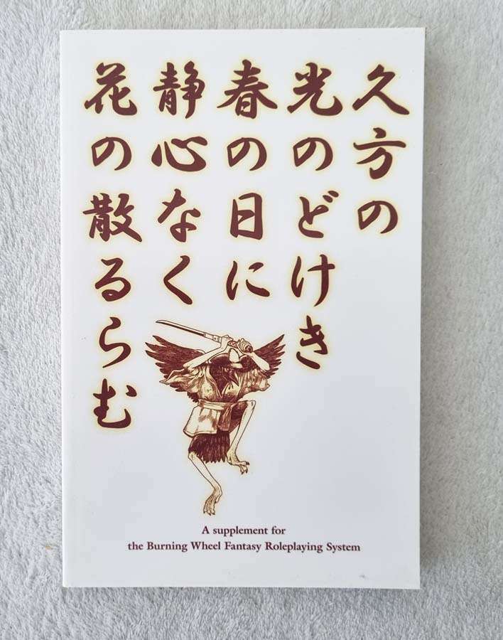 The Blossoms are Falling - Burning Wheel Roleplaying Supplement