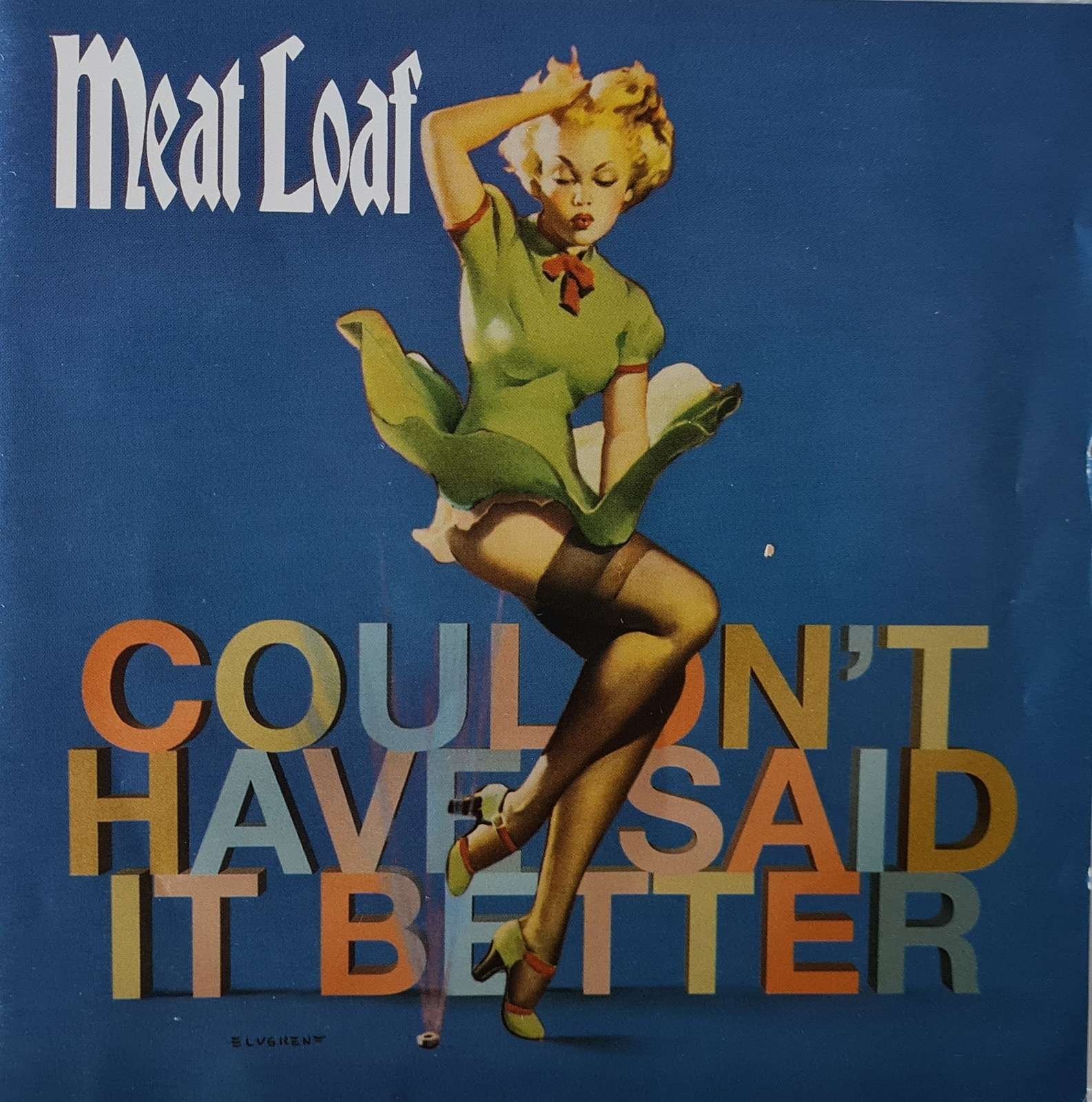Meat Loaf - Couldn't Have Said it Better (CD)