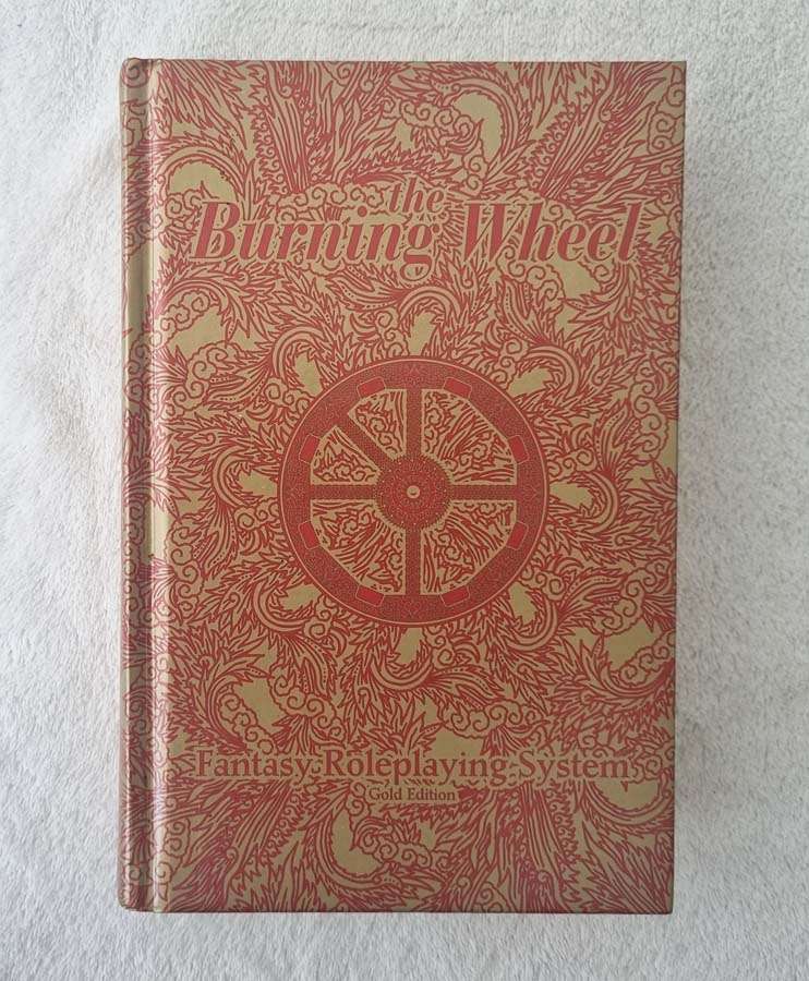 The Burning Wheel - Fantasy Roleplaying System - Gold Edition