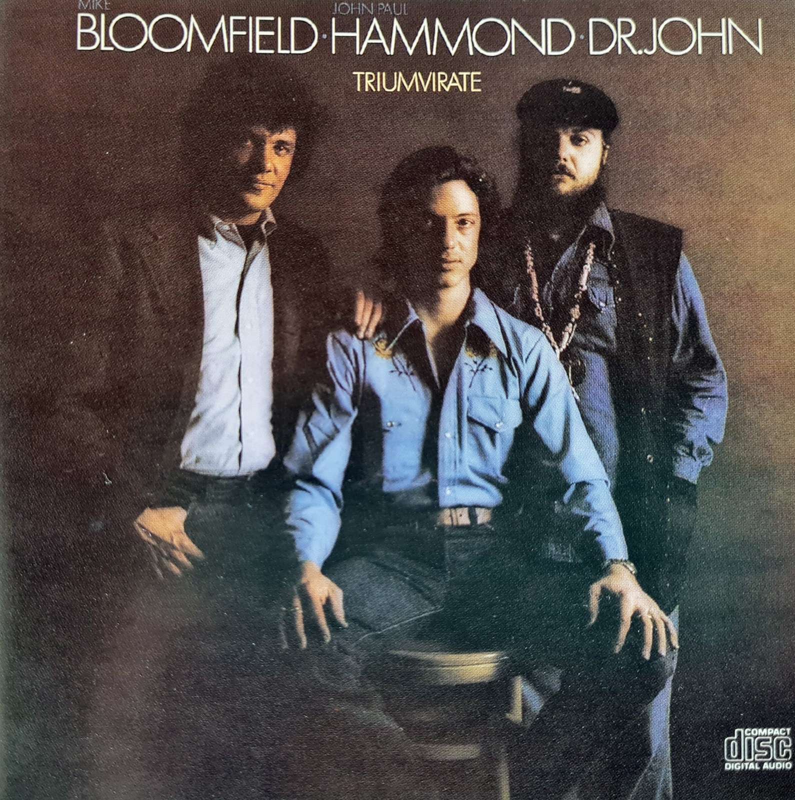 Mike Bloomfield - John Paul Hammond - Dr. John - Triumvirate CD