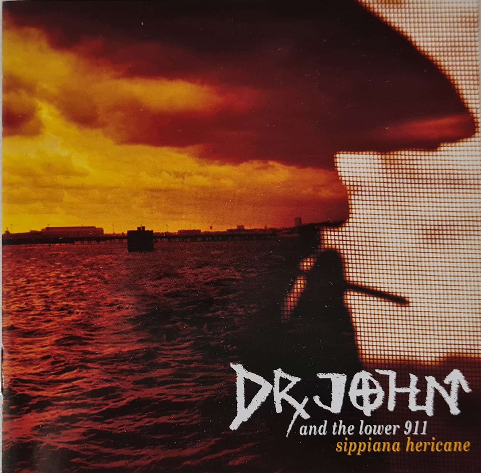 Dr. John and the Lower 911 - Sippiana Hericane CD