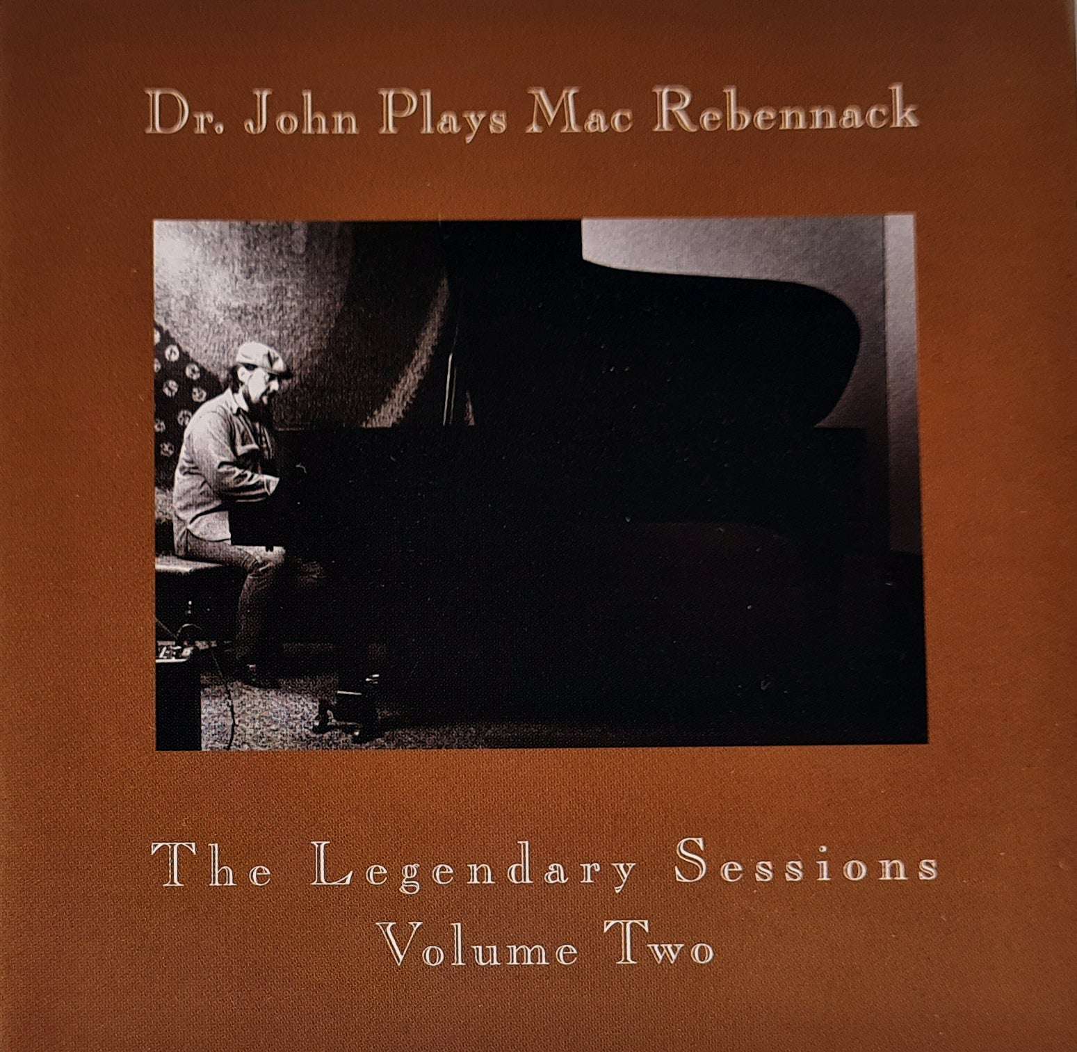 Dr. John Plays Mac Rebennack - The Legendary Sessions Volume Two CD