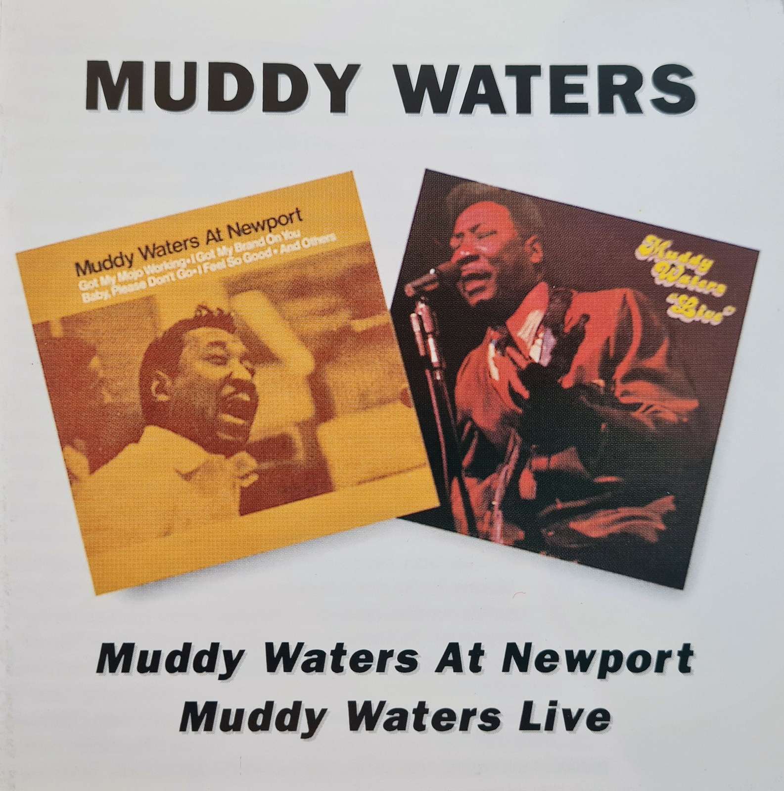 Muddy Waters - Muddy Waters at Newport - Muddy Waters Live (CD)