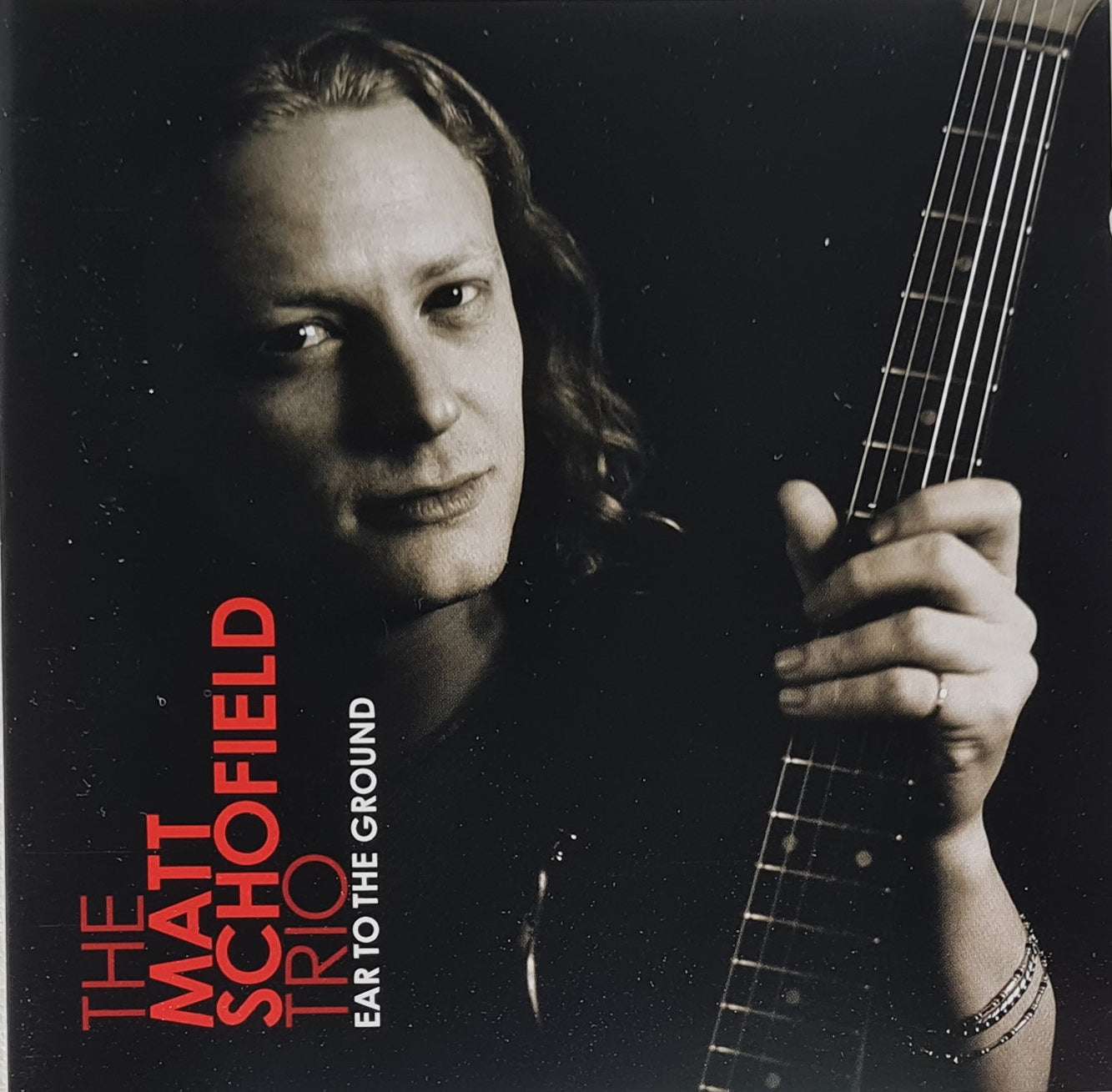 The Matt Schofield Trio - Ear to the Ground CD