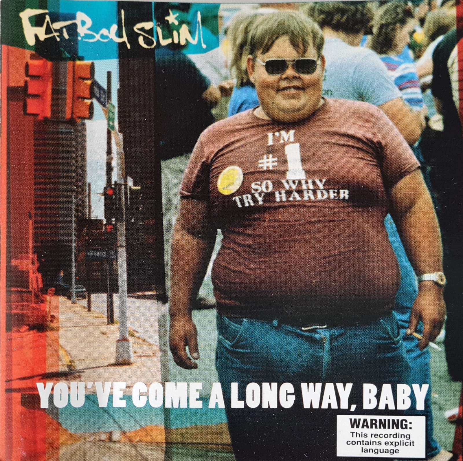 Fatboy Slim - You've Come a Long Way, Baby CD