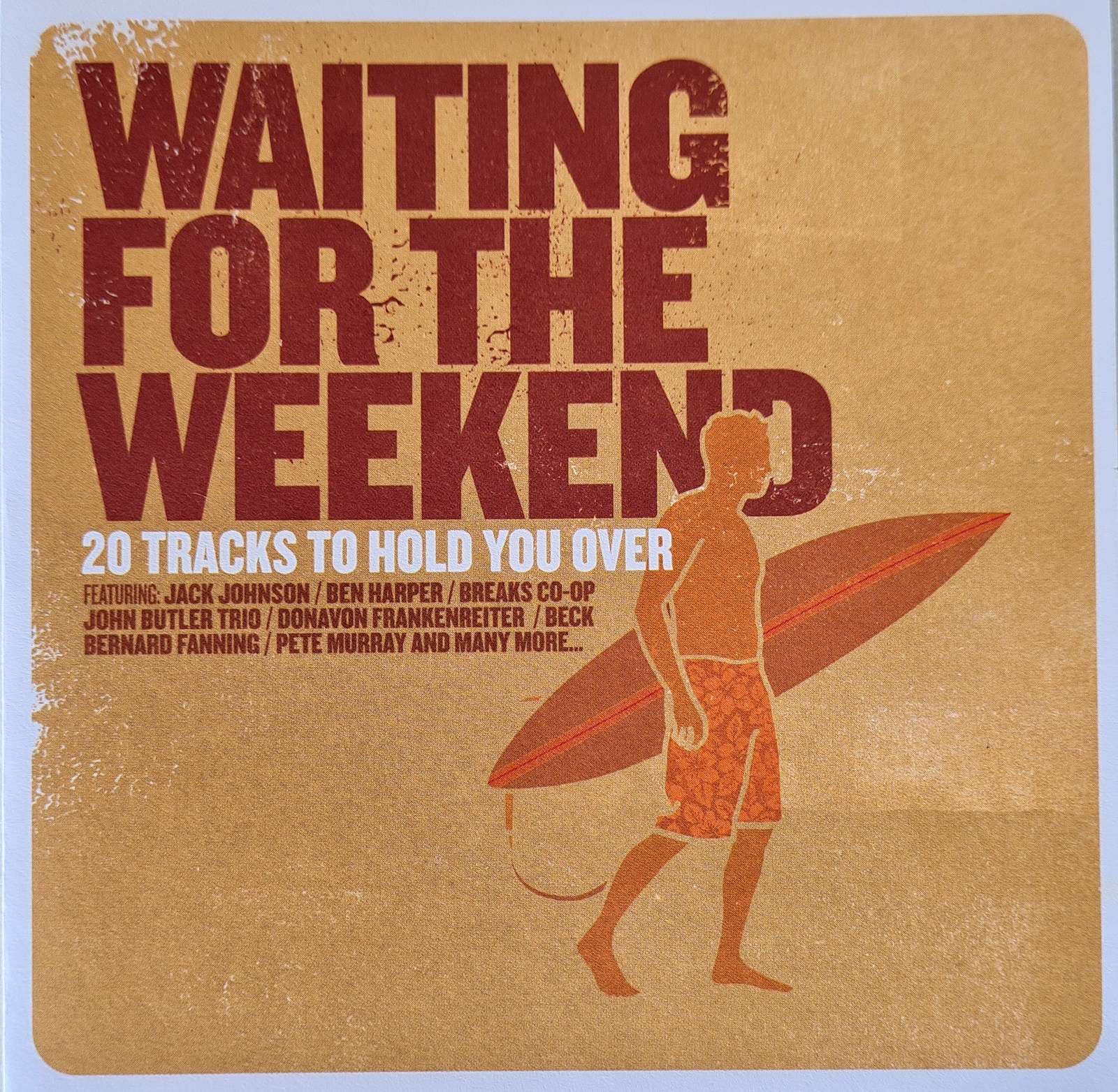 Waiting for the Weekend CD