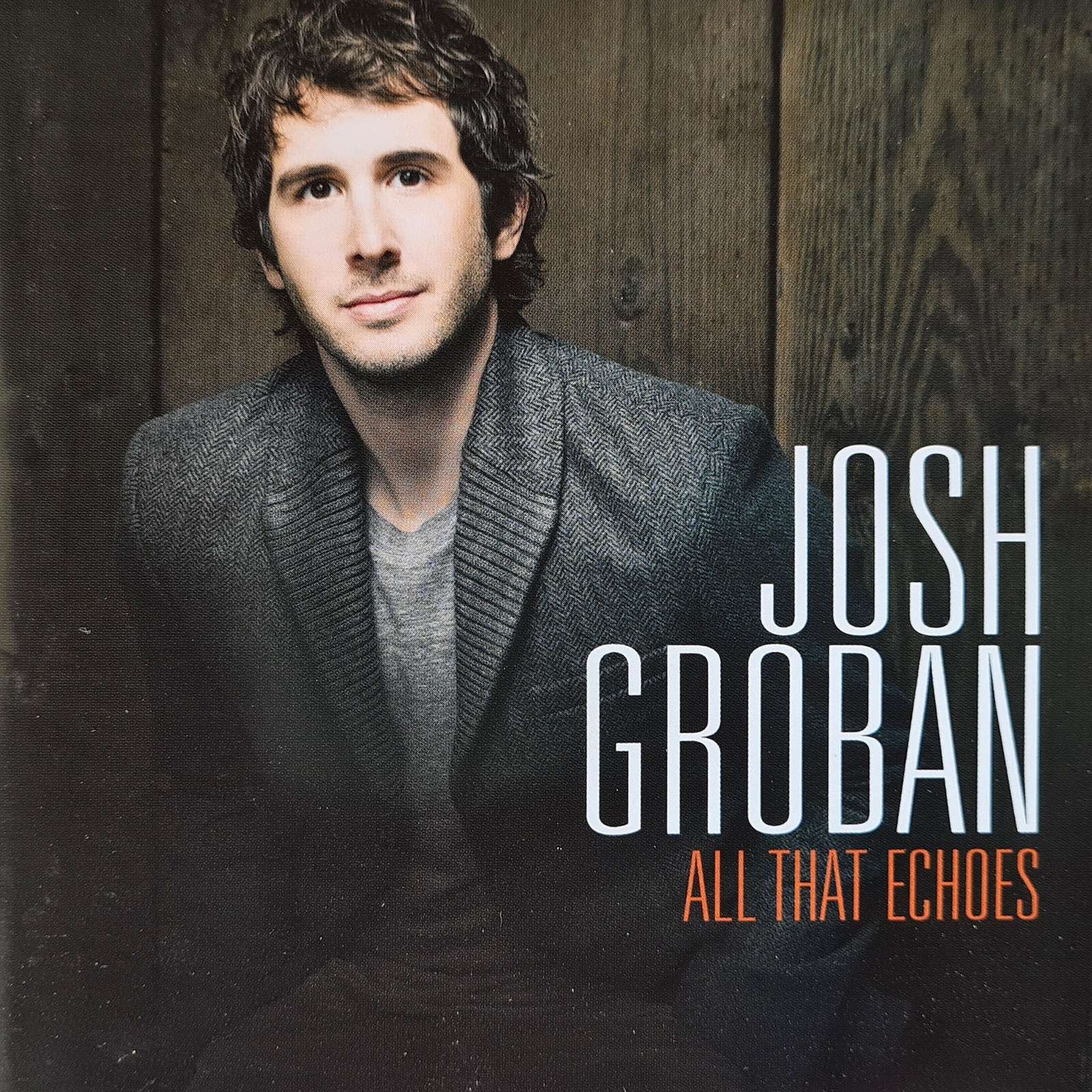 Josh Groban - All That Echoes CD