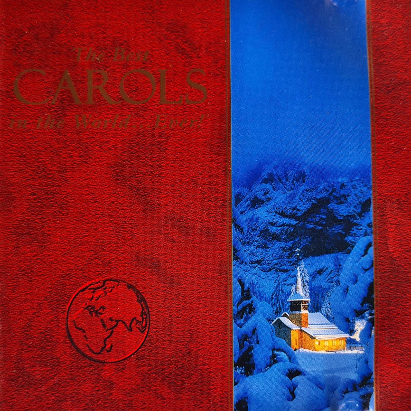 The Best Carols in the World... Ever! CD