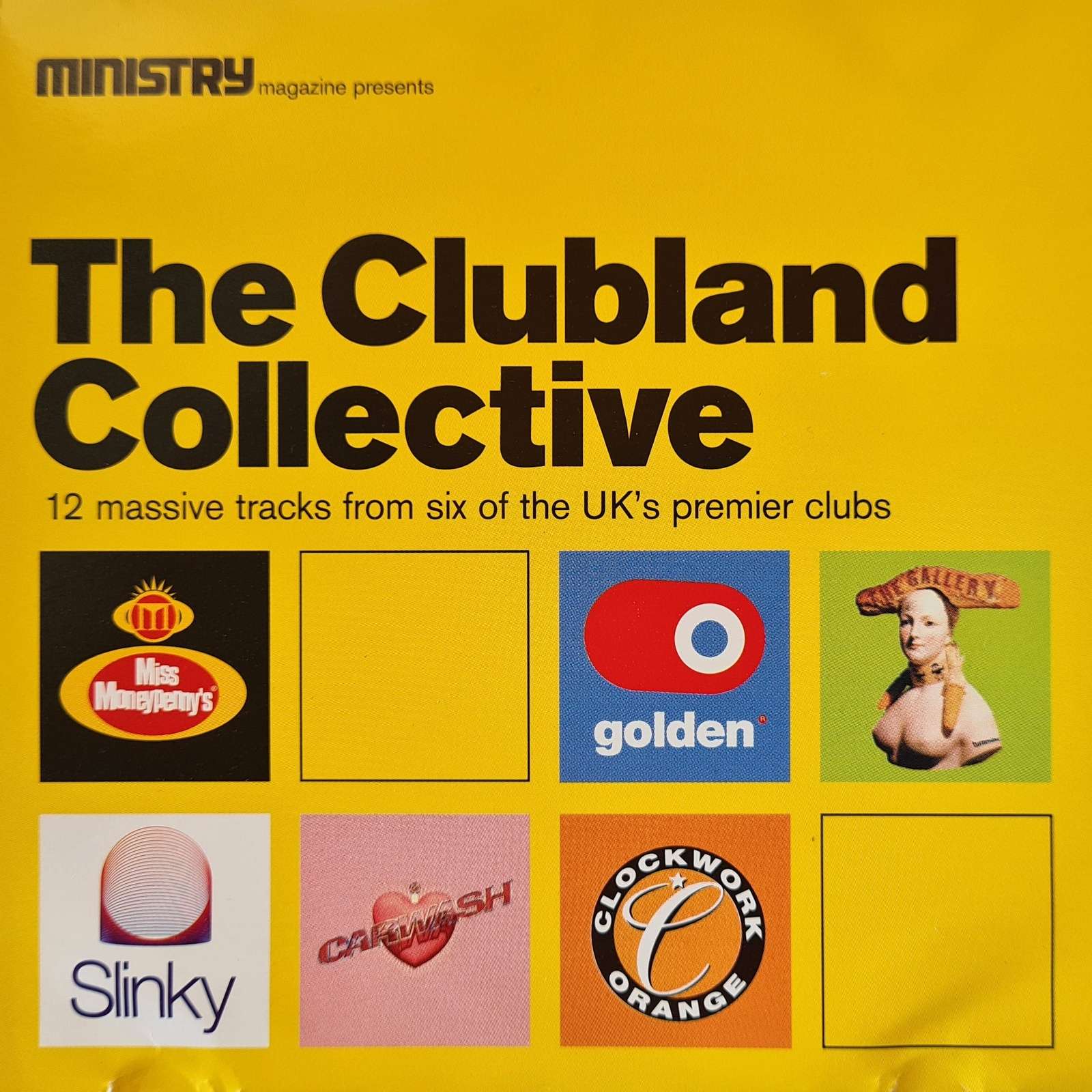 Ministry Magazine presents - The Clubland Collective CD