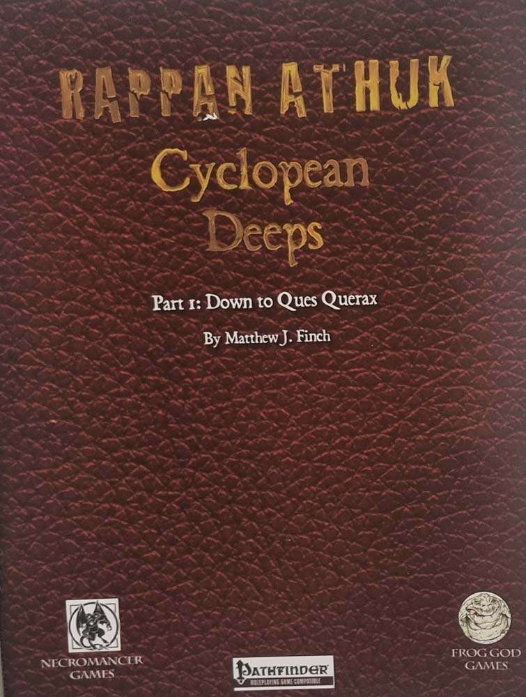 Pathfinder - Rappan Athuk - Cyclopean Deeps Part 1