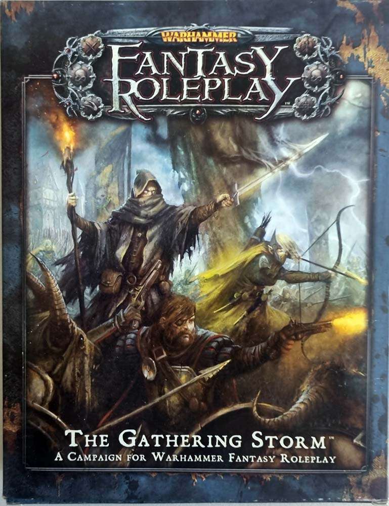 The Gathering Storm: Warhammer Fantasy Roleplay 3rd Edition Campaign