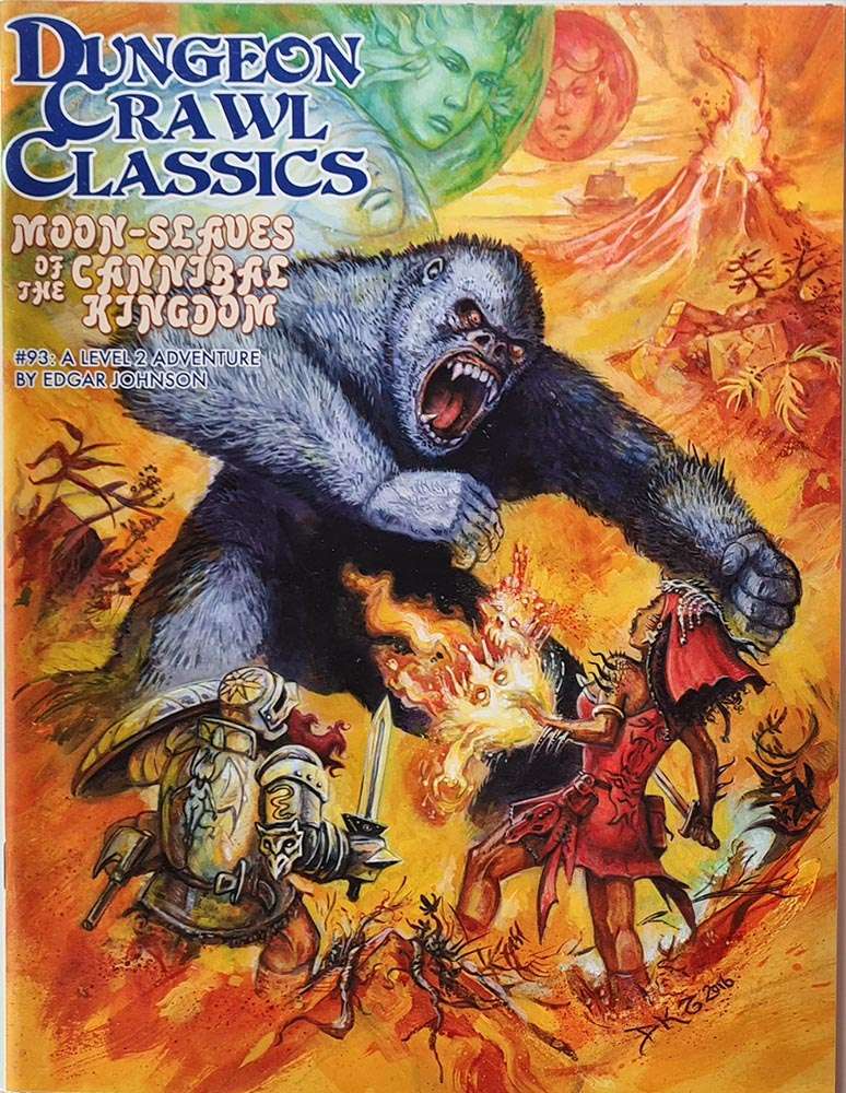 Dungeon Crawl Classics: Moon-Slaves of the Cannibal Kingdom #93