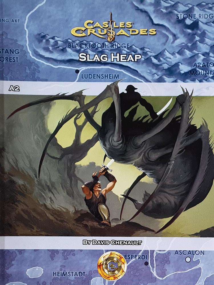 Castles and Crusades - Slag Heap Module A2