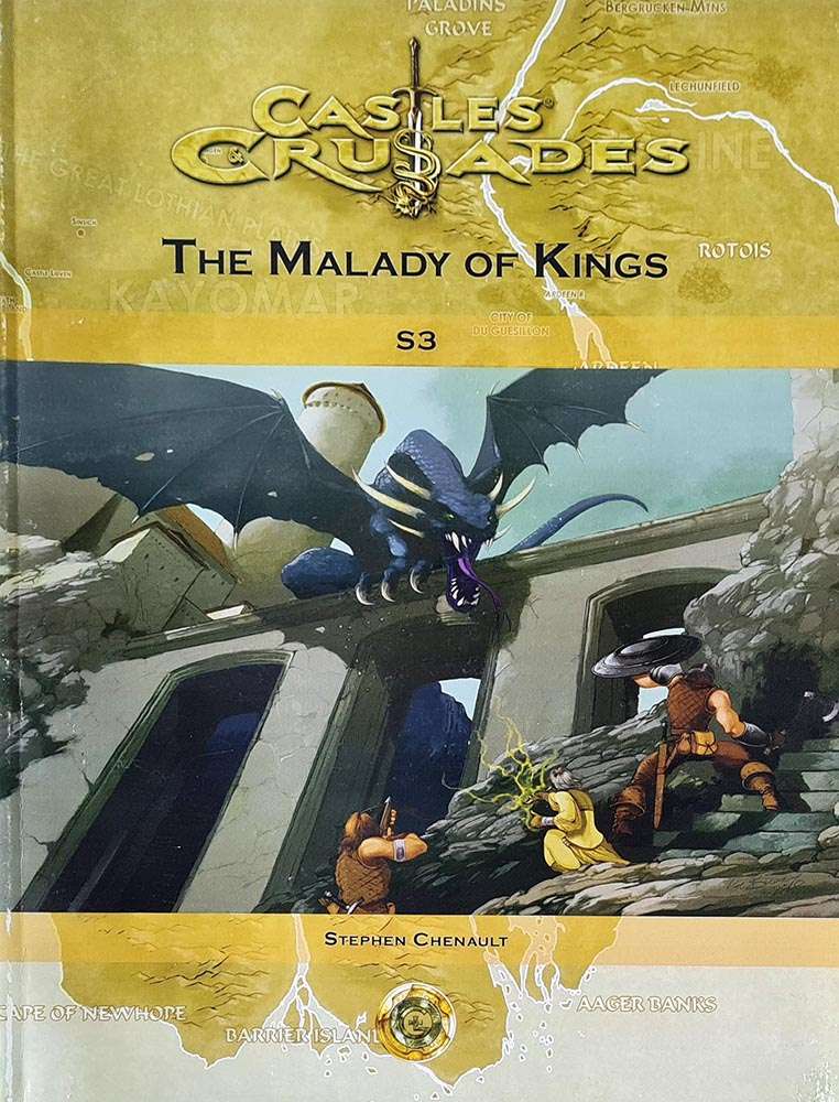Castles and Crusades - The Malady of Kings Module S3