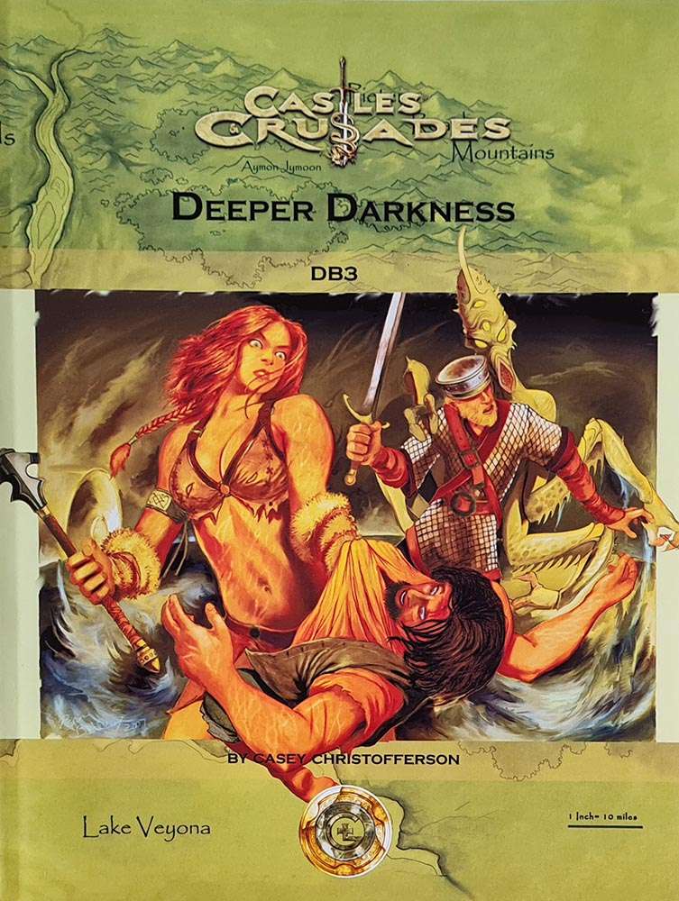 Castles and Crusades - Deeper Darkness Module DB3
