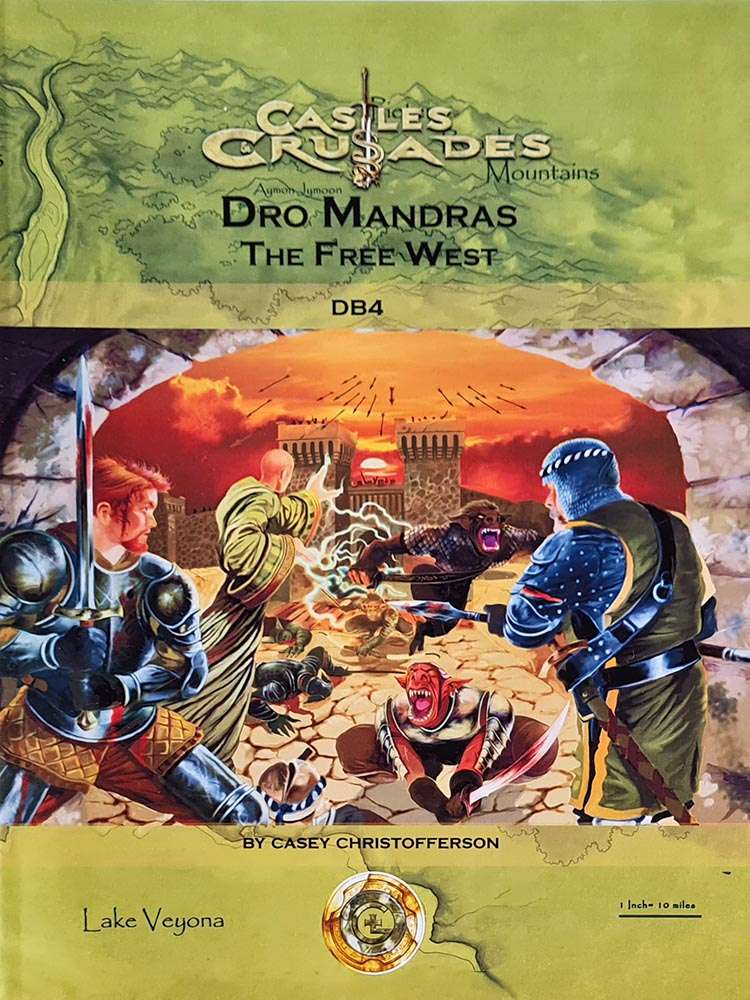 Castles and Crusades - Dro Mandras The Free West Module DB4