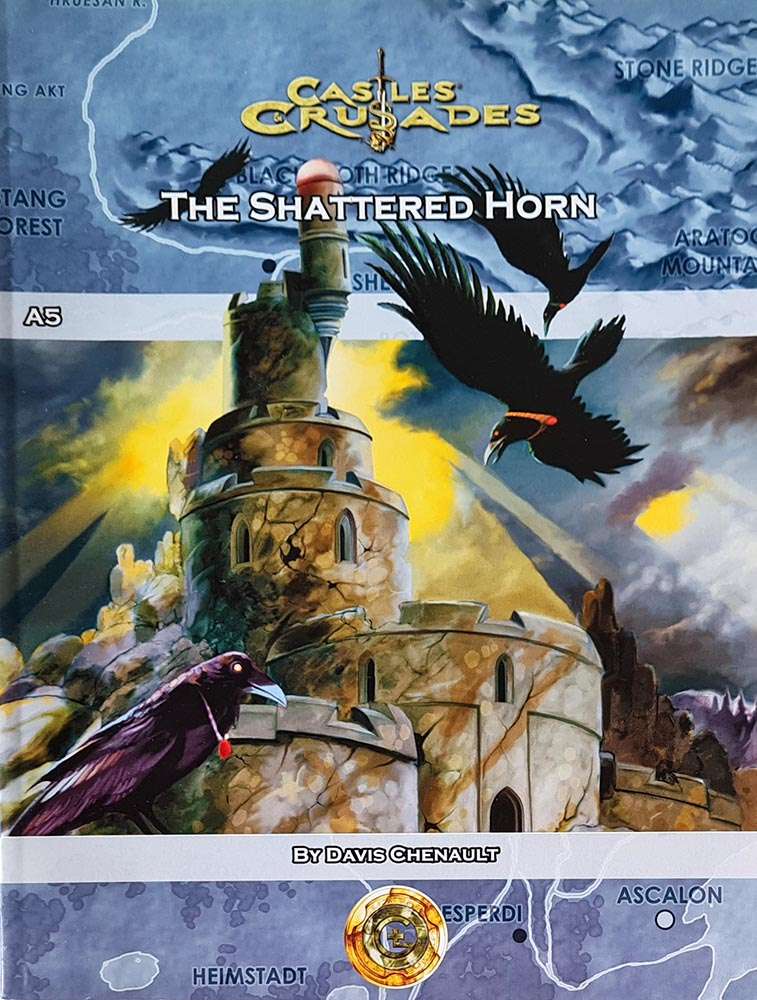 Castles and Crusades - The Shattered Horn Module A5
