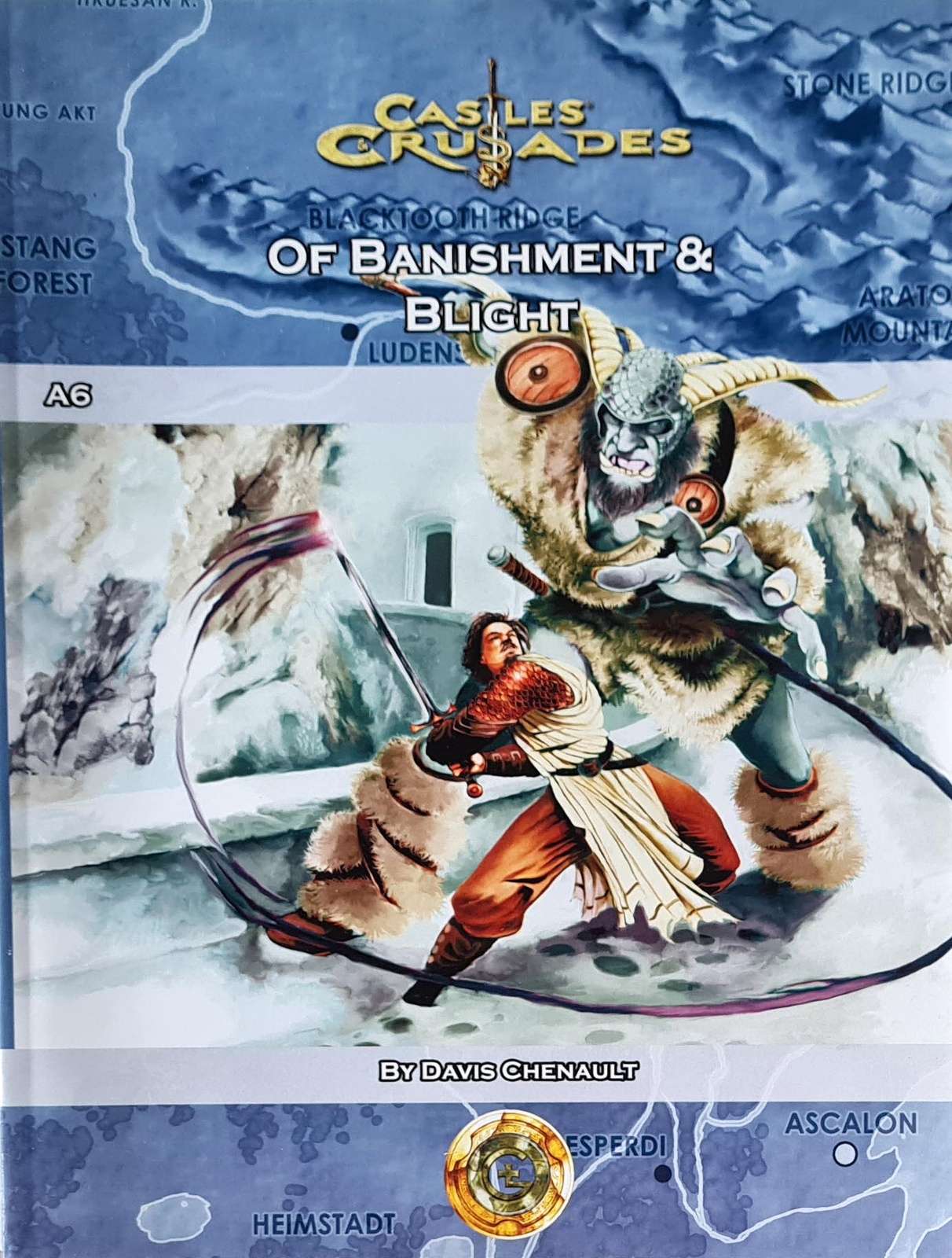 Castles and Crusades - Of Banishment & Blight Module A6