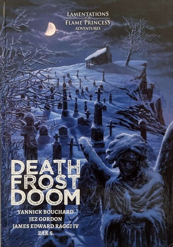 Death Frost Doom - Lamentations of the Flame Princess Adventures