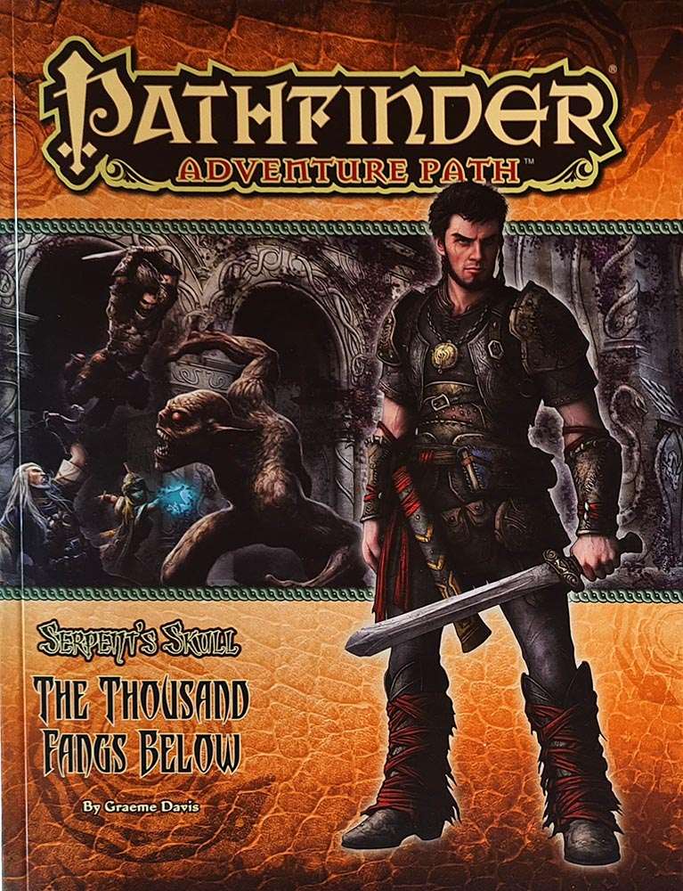 Pathfinder Module - Serpent's Skull: The Thousand Fangs Below (5 of 6)