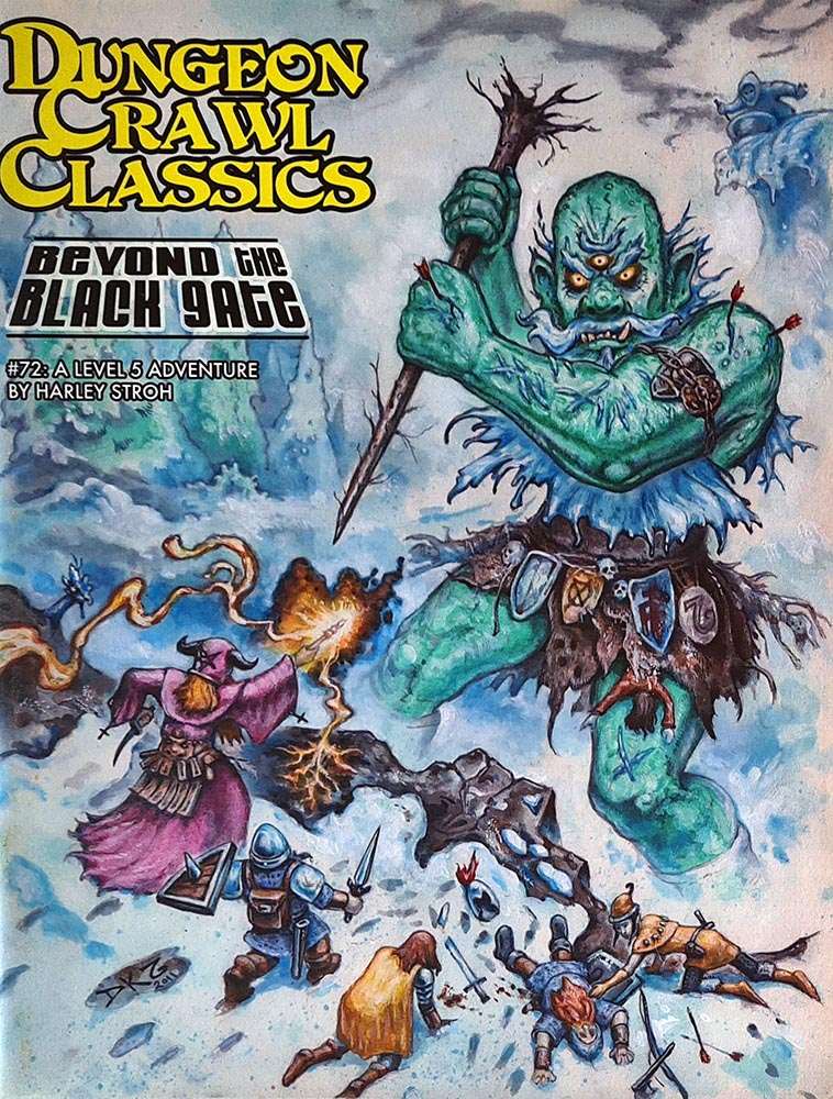 Dungeon Crawl Classics: Beyond the Black Gate #72