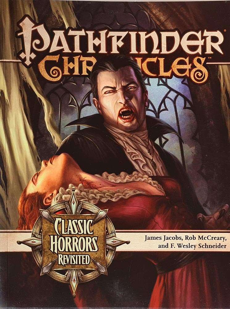 Pathfinder Chronicles - Classic Horrors Revisited