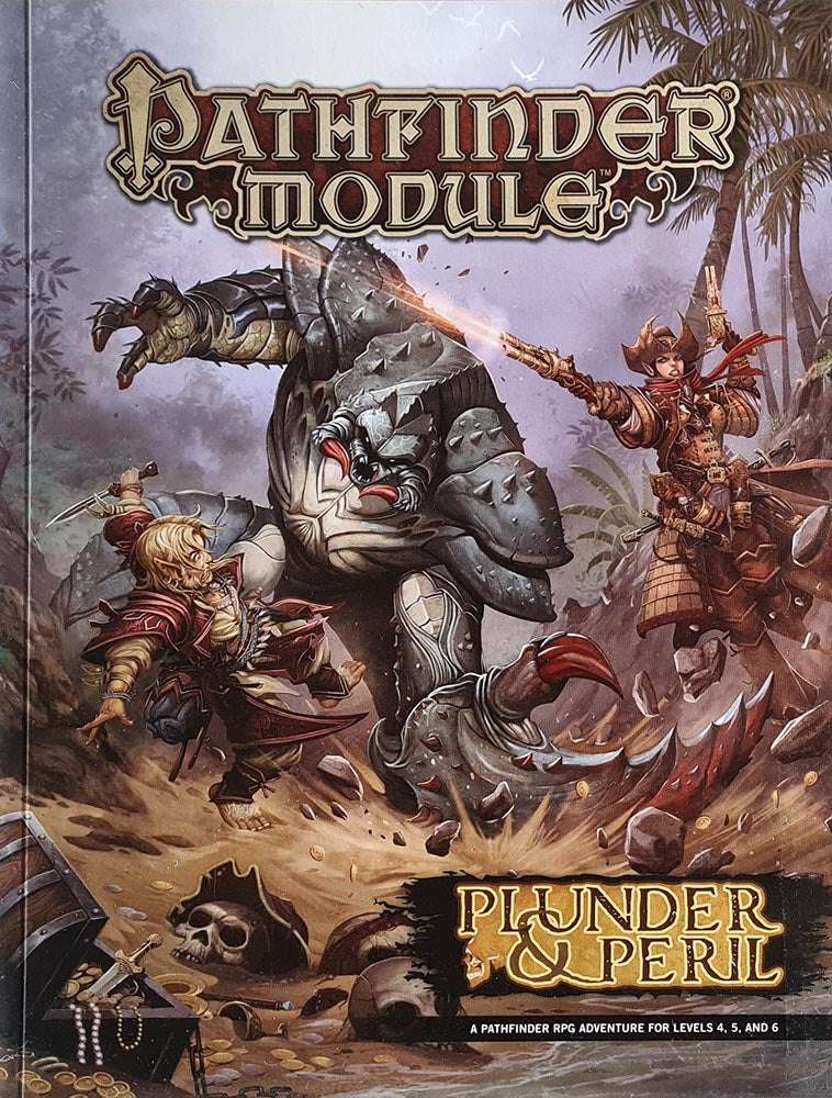 Pathfinder Module - Plunder & Peril