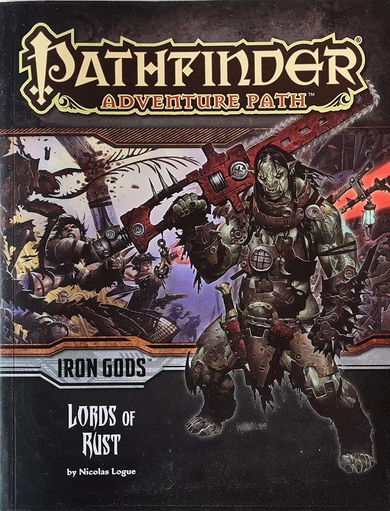 Pathfinder Module - Iron Gods: Lords of Rust 2 of 6