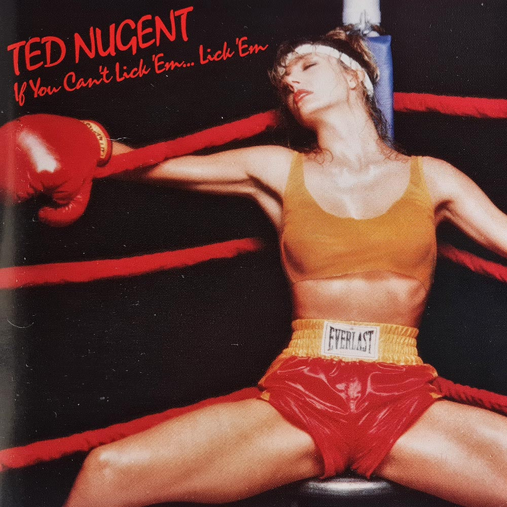 Ted Nugent - If You Can't Lick'em - Lick'em (CD)