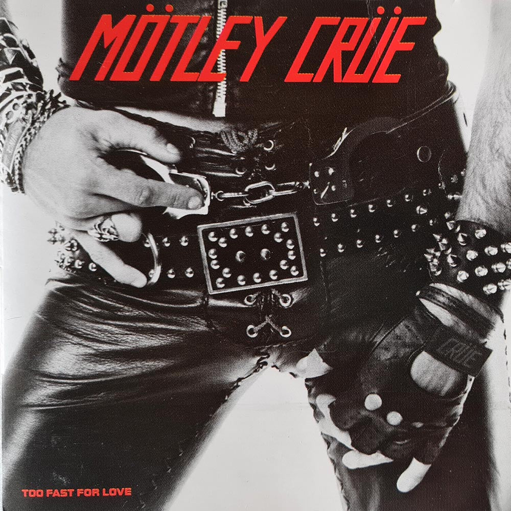 Motley Crue - Too Fast for Love (CD)
