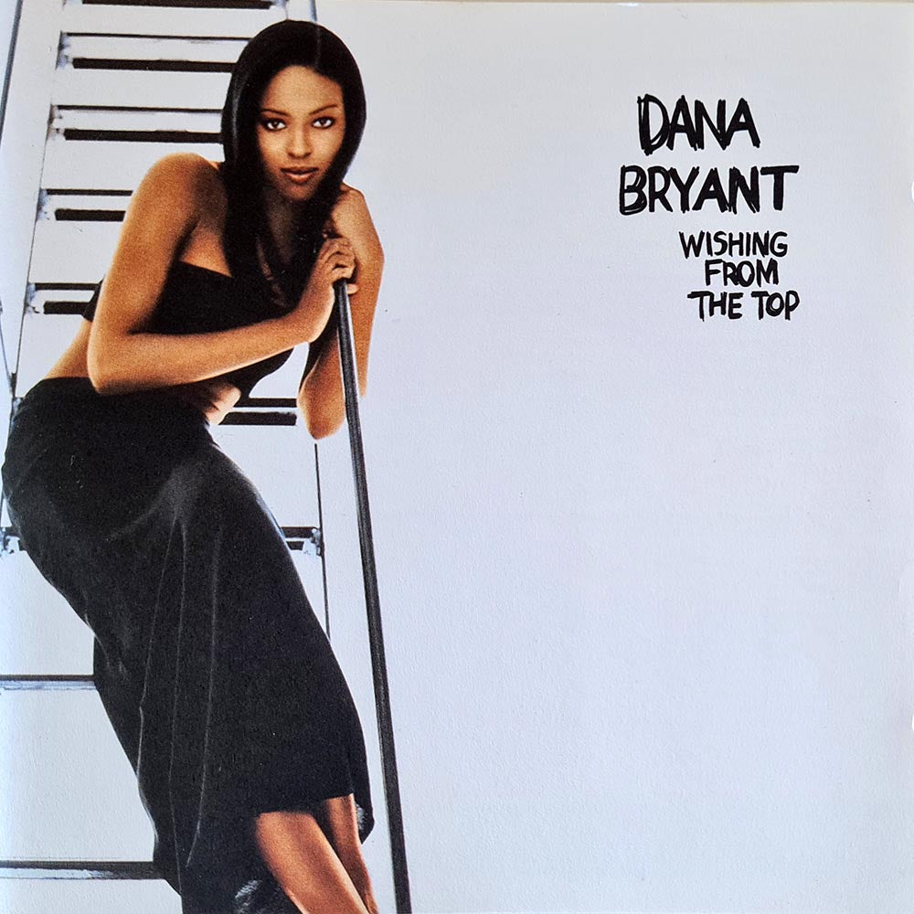 Dana Bryant - Wishing from the Top (CD)