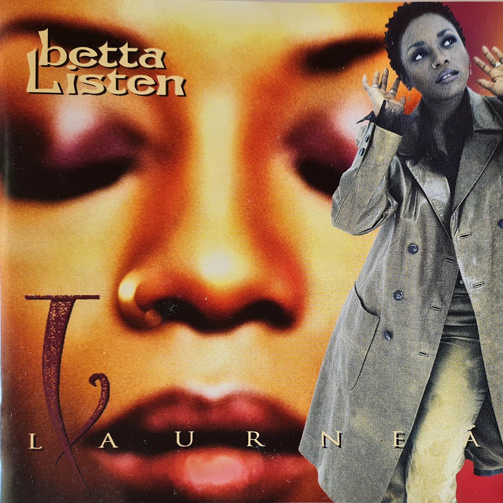 Laurnea - Betta Listen (CD)
