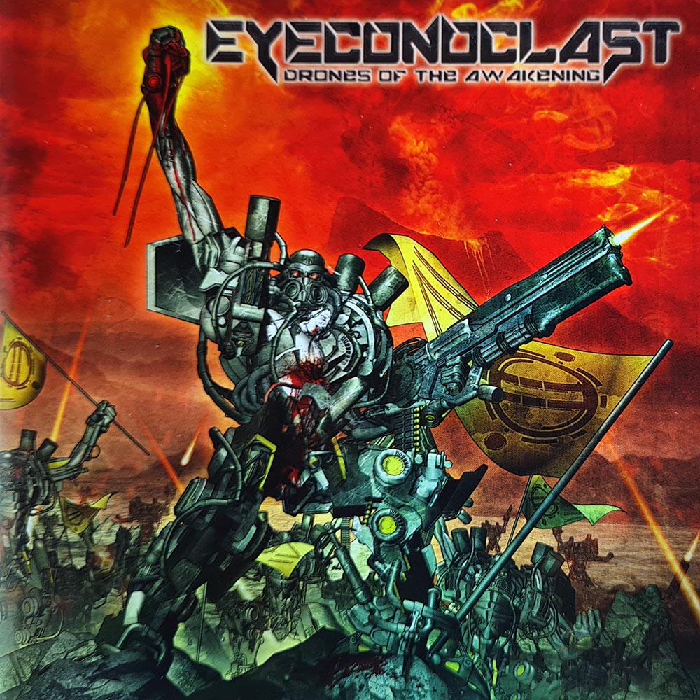 Eyeconoclast - Drones Of The Awakening (CD)