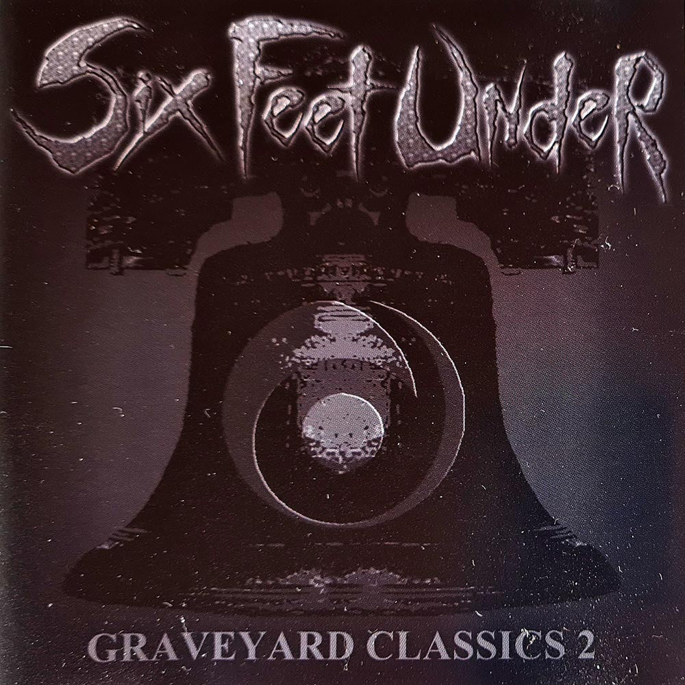 Six Feet Under - Graveyard Classics 2 (CD)