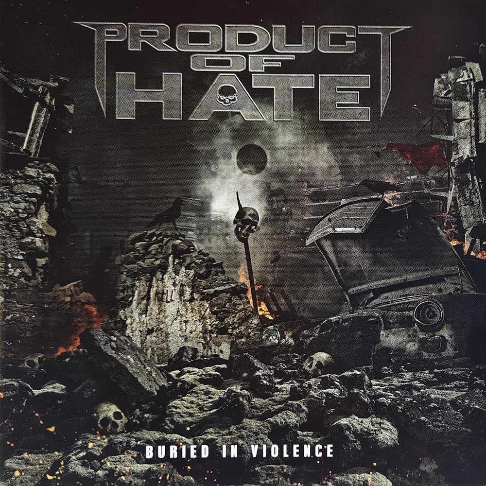 Product of Hate - Buried in Violence (CD)