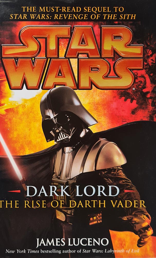 Star Wars: Dark Lord The Rise of Darth Vader - Hardcover