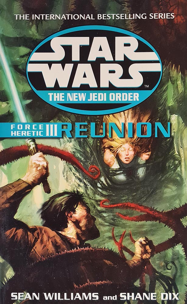 Star Wars: The New Jedi Order - Force Heretic III - Reunion