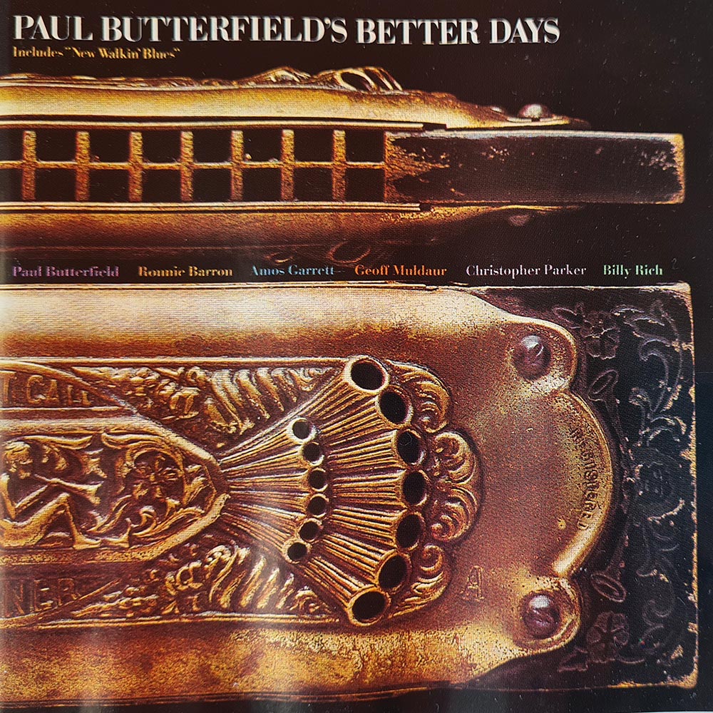 Paul Butterfield - Paul Butterfield's Better Days (CD)