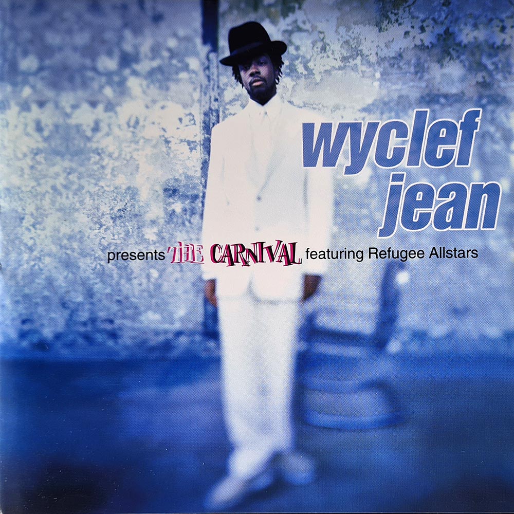 Wyclef Jean Featuring Refugee Allstars - The Carnival (CD)