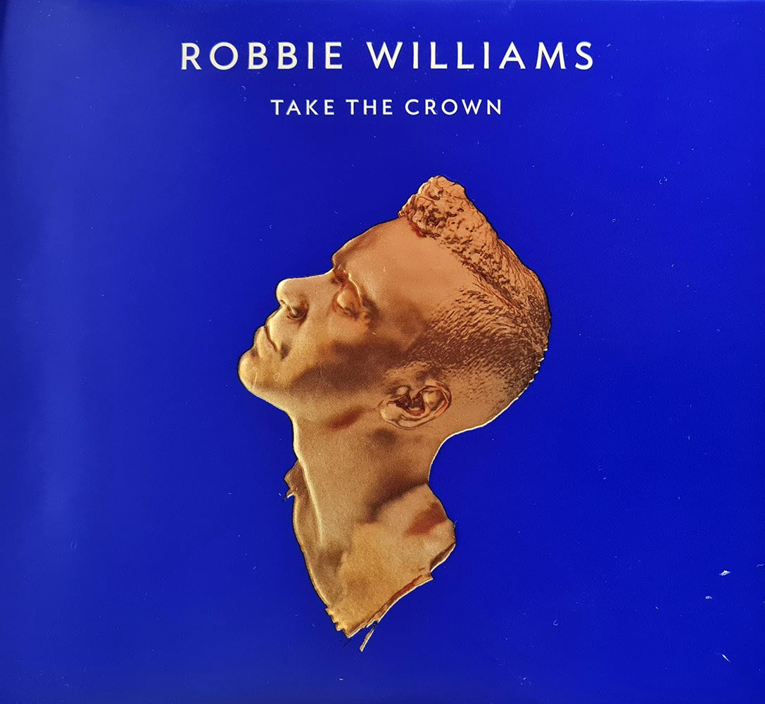 Robbie Williams - Take the Crown - Deluxe Edition (CD/DVD)