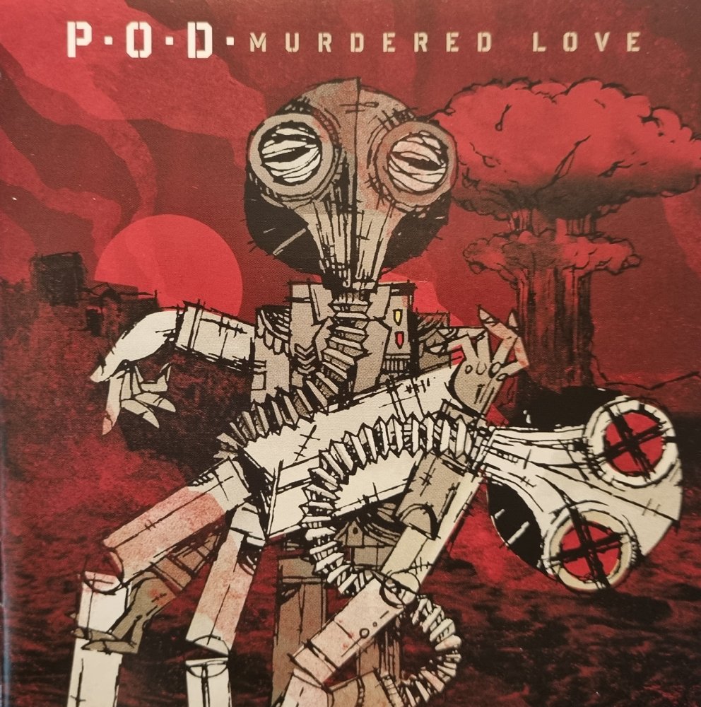 P.O.D. - Murdered Love (CD)