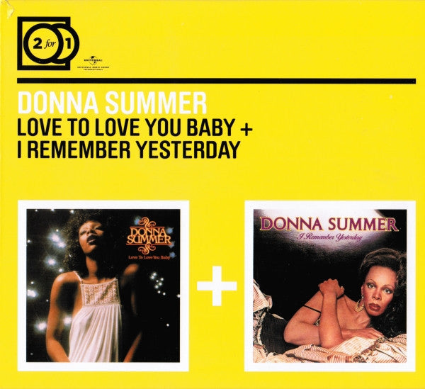 Donna Summer : Love To Love You Baby + I Remember Yesterday (CD, Album, RE + CD, Album, RE + Comp)